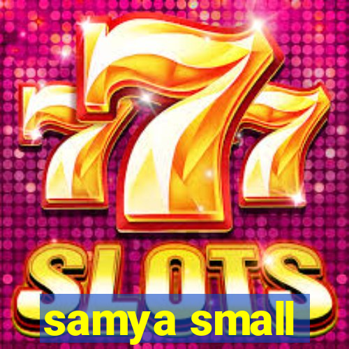 samya small